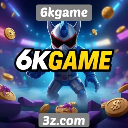 As vantagens de se inscrever no 6kgame